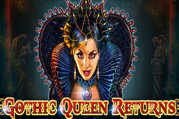 Gothic Queen Returns