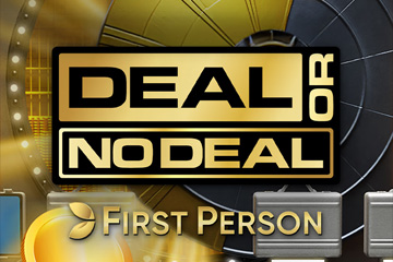 First Person Deal or No Deal